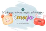 Międzynarodowy Projekt Edukacyjny ,,EMOCJA"
